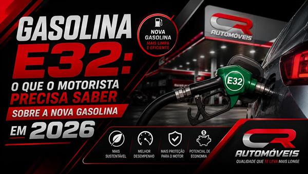 Gasolina E32: o que o motorista precisa saber sobre a nova gasolina em 2026